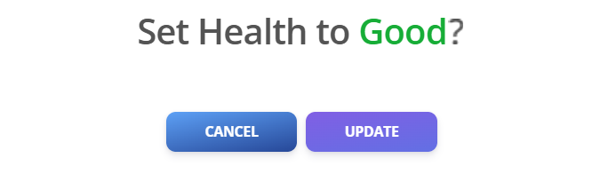 The Set Health to Good dialog asking to confirm