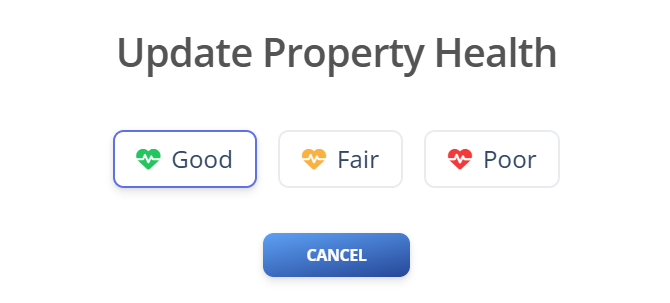 The Update Property Health dialog with Good, Fair, and Poor options